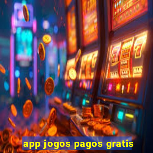 app jogos pagos gratis